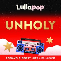Lullapop – Unholy