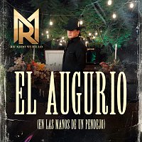 Ricardo Murillo – El Augurio (En Las Manos De Un Pendejo)