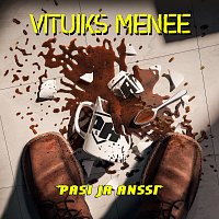 Pasi ja Anssi – Vituiks menee