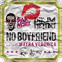 Sak Noel, DJ Kuba & Neitan, Mayra Verónica – No Boyfriend (Remixes)