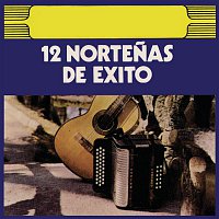 Various  Artists – 12 Nortenas de Éxito
