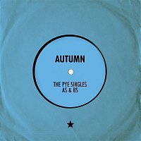 Autumn – The Pye Singles As & Bs