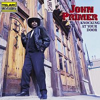 John Primer – Knocking At Your Door