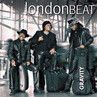 Londonbeat – Gravity