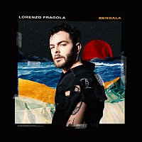 Lorenzo Fragola – Bengala