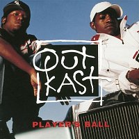 OutKast – Player's Ball