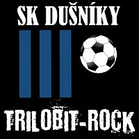 Trilobit-Rock – SK Dušníky FLAC