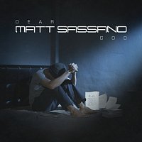 Matt Sassano – Dear God