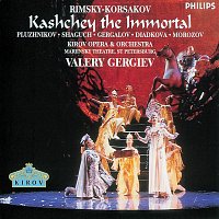 Konstantin Pluzhnikov, Marina Shaguch, Larissa Diadkova, Valery Gergiev – Rimsky-Korsakov: Kashchey the Immortal