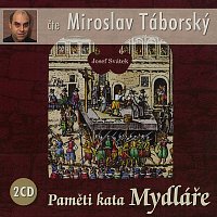Miroslav Táborský – Svátek: Paměti kata Mydláře MP3