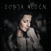 Sonja Aldén – En kvall i december