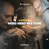 Martin Matys – Hero Hero Mixtape Vol. 1