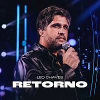 Leo Chaves – Retorno [Ao Vivo]