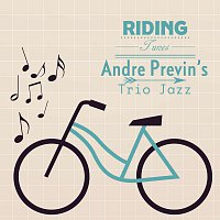 Andre Previn's Trio Jazz – Riding Tunes