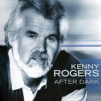 Kenny Rogers – After Dark