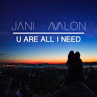Jani Avalon – U Are All I Need