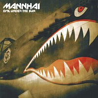 Mannhai – Evil Under The Sun