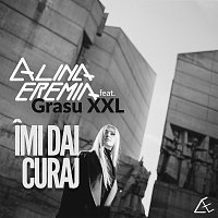 Alina Eremia, Grasu XXL – Imi dai curaj