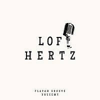 flavah groove – Lofi Hertz