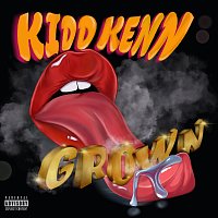 Kidd Kenn – Grown