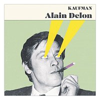 Kaufman – Alain Delon