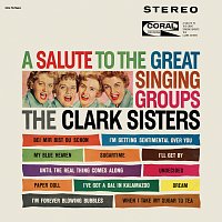 The Clark Sisters – A Salute To Great Singing Groups