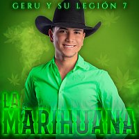 Geru Y Su Legión 7 – La Marihuana