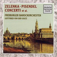 Freiburger Barockorchester – Zelenka/Pisendel Concerti