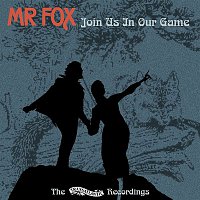 Mr Fox – Join Us in Our Game