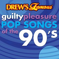 Přední strana obalu CD Drew's Famous Guilty Pleasure Pop Songs Of The 90's