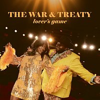 The War And Treaty – Lover's Game