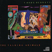 T-Bone Burnett – The Talking Animals