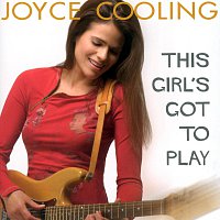 Joyce Cooling – This Girl's Got To Play