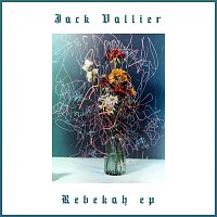 Jack Vallier – Rebekah - EP