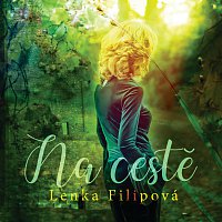 Lenka Filipová – Na cestě