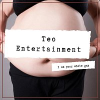 Teo Entertainment – I Am Poor White Gay (Falloz Amazing Mix)