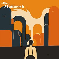 Mamoosh – Urban Walk
