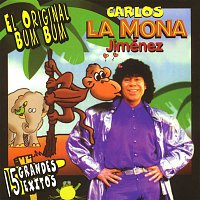 La Mona Jimenez – El Original Bum-Bum de Carlitos "La Mona" Jimenez
