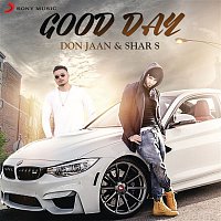 Don Jaan, Shar S – Good Day