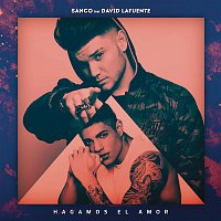 Sanco, David Lafuente – Hagamos el Amor (Remix)