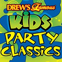 Přední strana obalu CD Drew's Famous Kids Party Classics