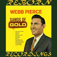 Webb Pierce – Sands of Gold (HD Remastered)