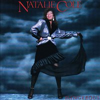 Natalie Cole – Dangerous