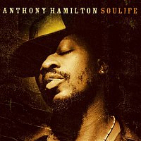 Anthony Hamilton – Soulife