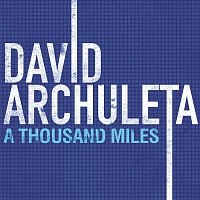 David Archuleta – A Thousand Miles