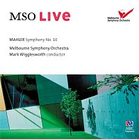 MSO Live: Mahler Symphony No. 10 [Live At Hamer Hall]