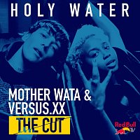 Mother Wata, versus.xx – Holy Water