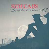Sidecars – La noche en calma
