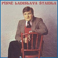 Různí interpreti – Písně Ladislava Štaidla