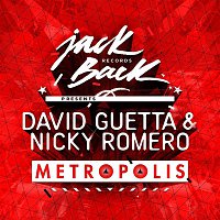 David Guetta & Nicky Romero – Metropolis